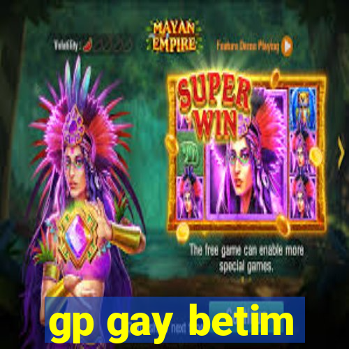 gp gay betim